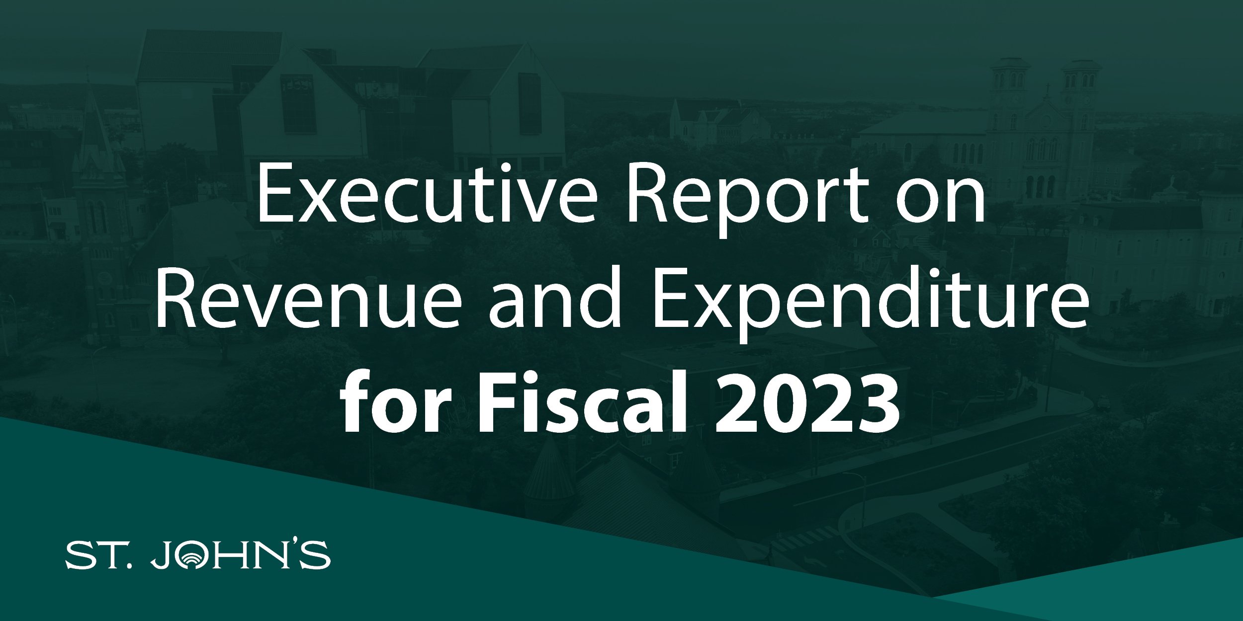 Dark green background with white text "Executive Report on Revenue and Expenditure for Fiscal 2023" with City logo