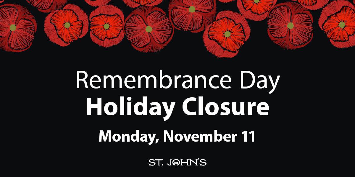 Black background with animated poppies and white text "Remembrance Day Holiday Closures Monday, November 11" with the City logo. 