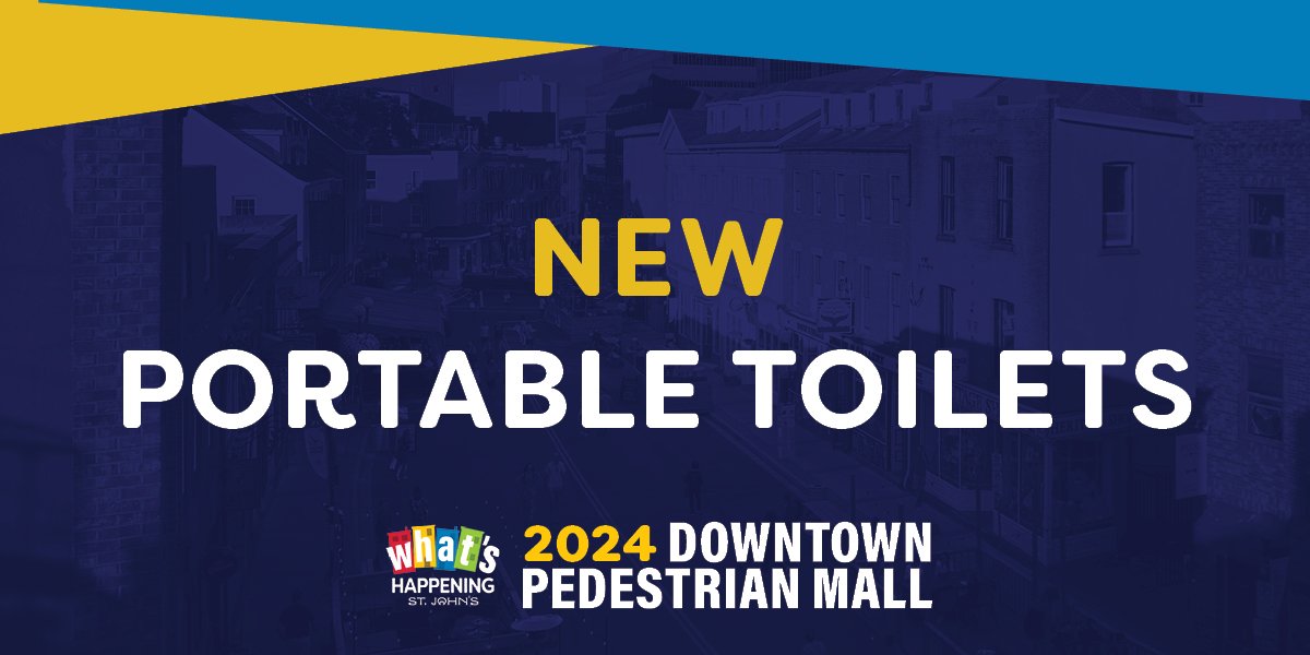 A promotional banner announcing the installation of new portable toilets at the Downtown Pedestrian Mall in St. John's. 