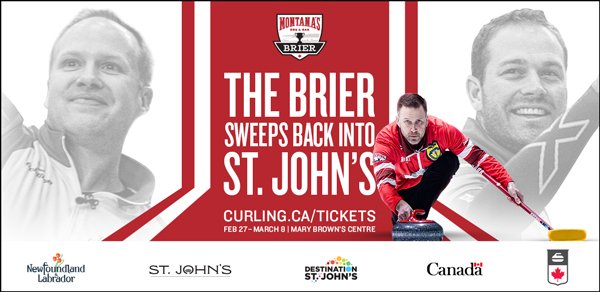 Graphic with curlers that says "The Brier Sweeps Back Into St. John's curling.ca/tickets, Feb 27 to March 8, Mary Brown's Centre. Below are logos from partners. 