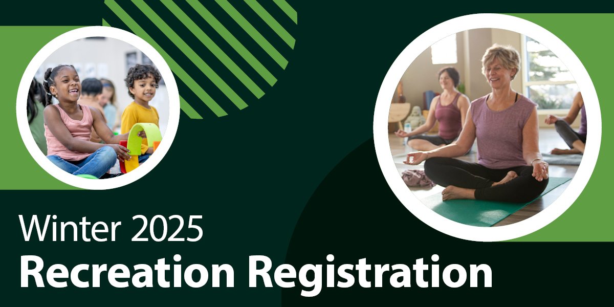 person doing yoga and a child playing; includes text Winter 2025 Recreation Registration.