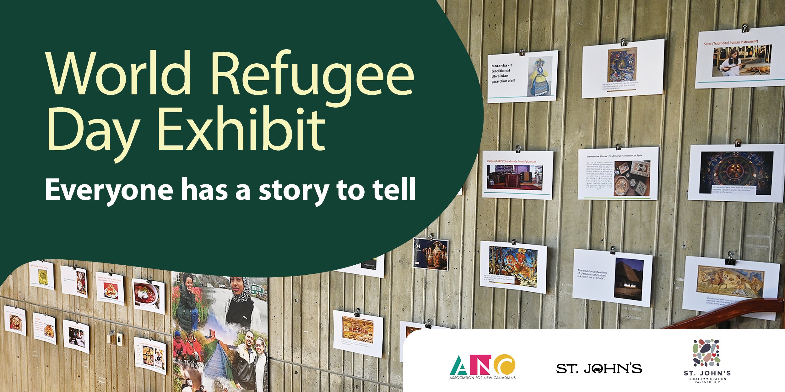 Graphic that says "World Refugee Day Exhibit Everyone has a story to tell" with an image of the exhibit in the background