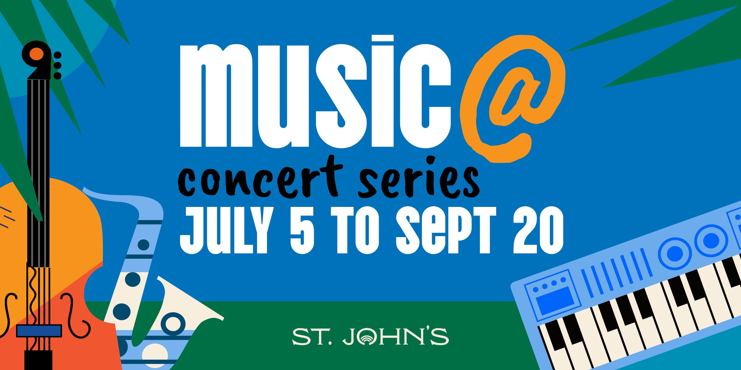 Graphic that says "Music @ concert series July 5 to Sept 20". There are images of musical instruments on the sides.