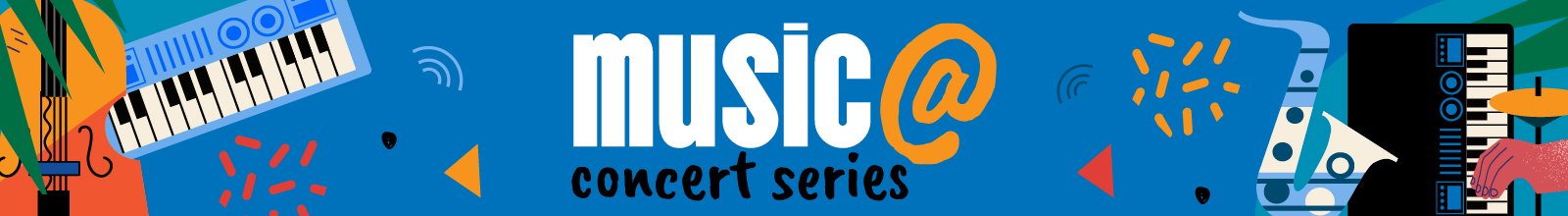 stylized, illustrated instruments and music notes on a blue background with text; Music @ Concert Series